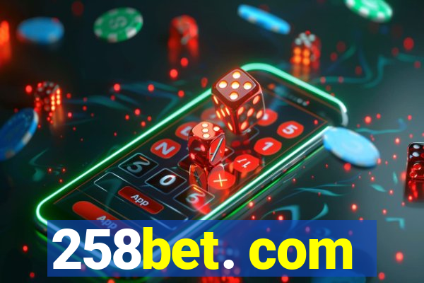 258bet. com